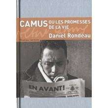 Camus ou les promesses de la vie