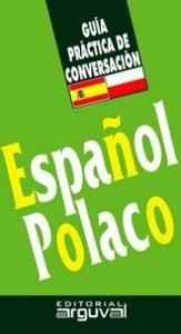 Español-polaco guía práctica de conversación