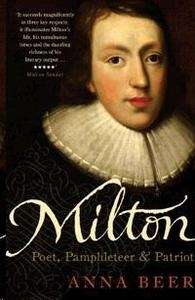 Milton: Poet, Pamphleteer and Patriot