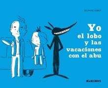 Yo y el lobo y las vacaciones con el abu