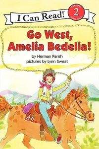 Go West, Amelia Bedelia