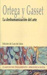 La deshumanizacion del arte