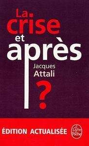 La crise et après?