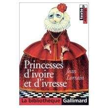 Pricesses d'ivoire et d'ivresse