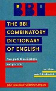 BBI Combinatory Dictionary of English  (Collocations)