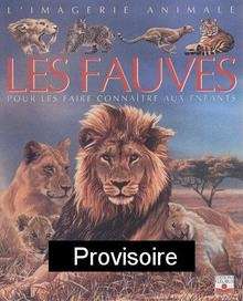 L'Imagerie Animale - Les fauves