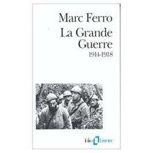 La Grande guerre (1914-1918)