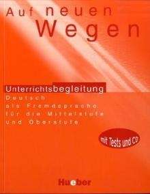 Auf Neuen Wegen/ Lehrerhandbuch