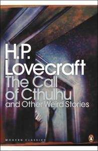 The Call of Cthuluh and Other Weird Stories
