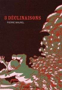 3 Déclinaisons