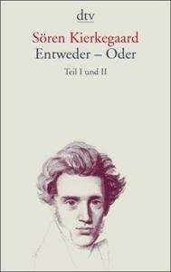 Entweder - Oder Bd. 1 und 2