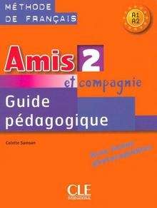 Amis et compagnie 2 Guide pédagogique