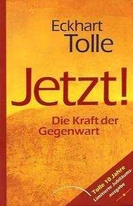 Jetzt! Die Kraft der Gegenwart, Jubiläumsausgabe