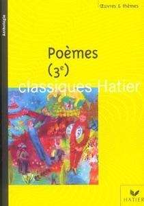 Poemes (3e) Classiques Hatier