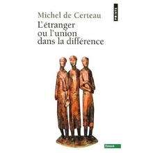 L'étranger ou l'union dans la différence