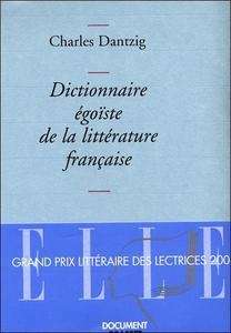 Dictionnaire égoïste de la littérature française