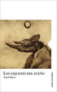 Los líquenes del sueño (Relatos 1980-1995)