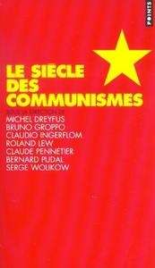 Le Siècle Des Communismes