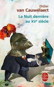 La nuit dernière au XVe siècle