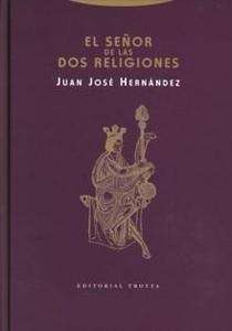 El señor de las dos religiones