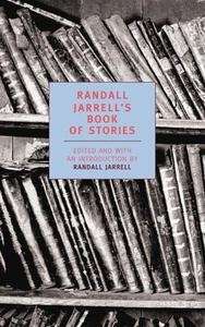 Randall Jarrell's Book of Stories