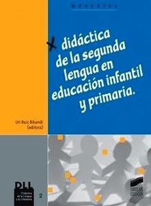 Didactica de la segunda lengua en educación infantil y primaria
