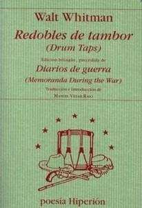 Redobles de tambor / Diarios de guerra
