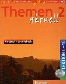 Themen aktuell 2. Teilband 2. Kurs-und Arbeitsbuch. Lektionen 6-10+ CD