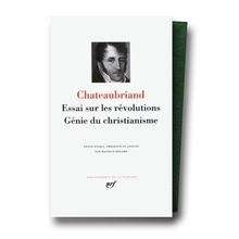 Essai sur les Révolutions. Génie du christianisme