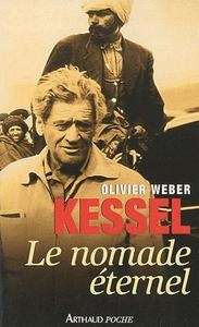 Kessel, Le nomade éternel