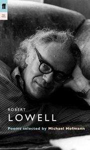 Poet To Poet: Robert Lowell