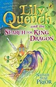 Lily Quench and the Search for King Dragon