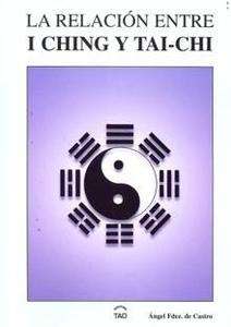 La relación entre I Ching y Tai-Chi