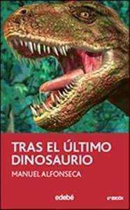 Tras el último dinosaurio