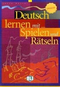 Deutsch lernen mit  Spielen u. Rätsel. Vol. 2