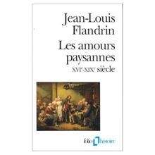 Les Amours paysannes XVIe-XIXe siècle