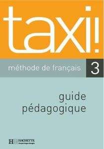 Taxi 3  Guide Pédagogique