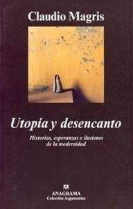 Utopía y desencanto