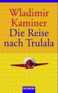 Die Reise nach Trulala