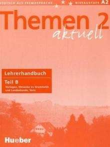 Themen aktuell 2 Lehrerhandbuch Teil B