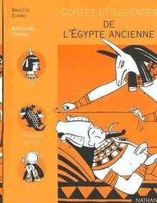 Contes et Légendes de l'Egypte Ancienne