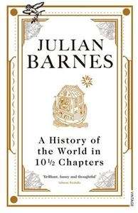 A History of the World in 10 1/2 Chapters