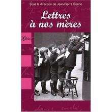 Lettres à nos mères