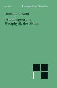 Grundlegung zur Metaphysik der Sitten