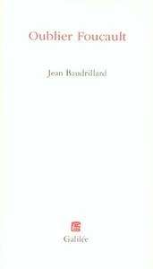 Oublier Foucault