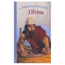 Les fabuleuses histoires d'Ulysse
