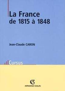 La France de 1815 a 1848