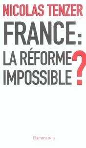 France: la Reforme Impossible?