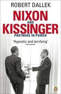 Nixon and Kissinger, Partners in Power