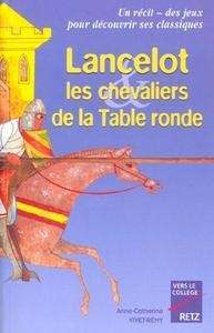 Lancelot, Les Chevaliers de la Table Ron